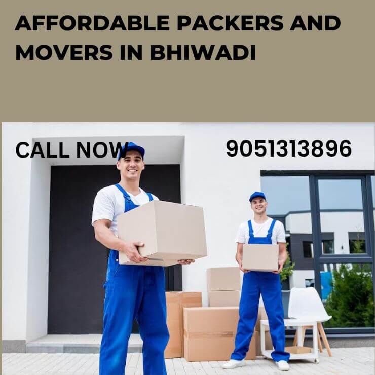 Affordable Packers and Movers in Bhiwadi